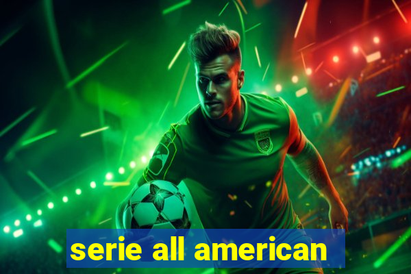 serie all american